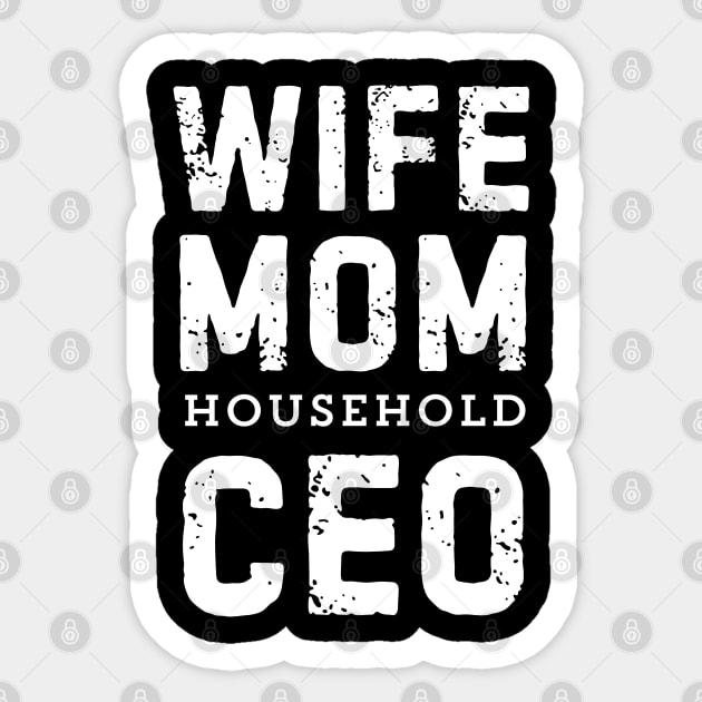 Wife Mom Boss Sticker by Inktopolis